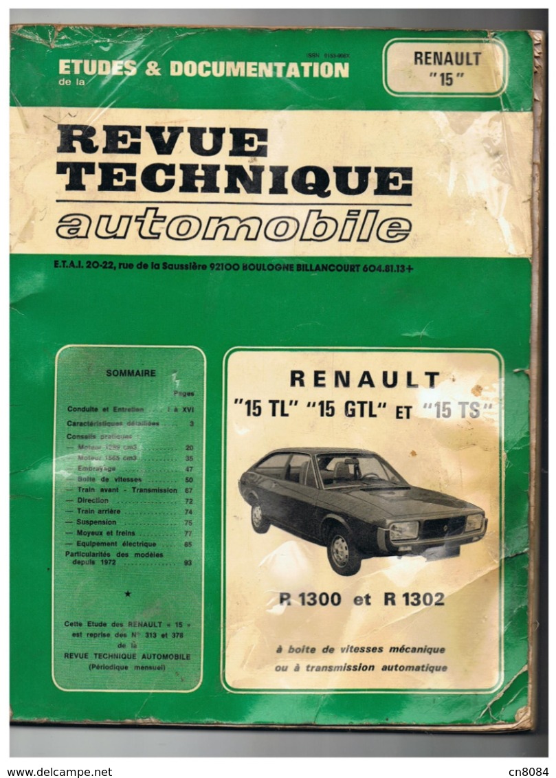 REVUE TECHNIQUE AUTOMOBILE RENAULT " 15TL " - " 15 GTL " - " 15TS " - R1300 ET R 1302 - Auto