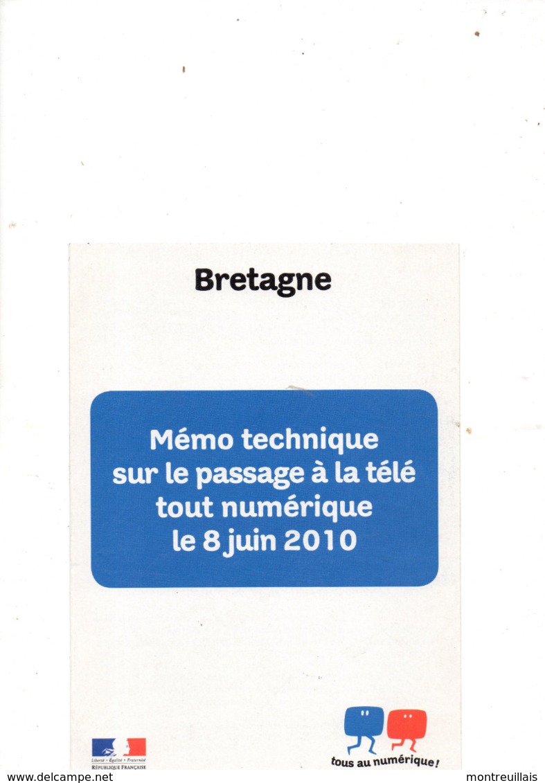 Mémo Technique Sur Le Passage à La Télévision Tout Numérique En Juin 2010, BRETAGNE, 12 Pages - Television