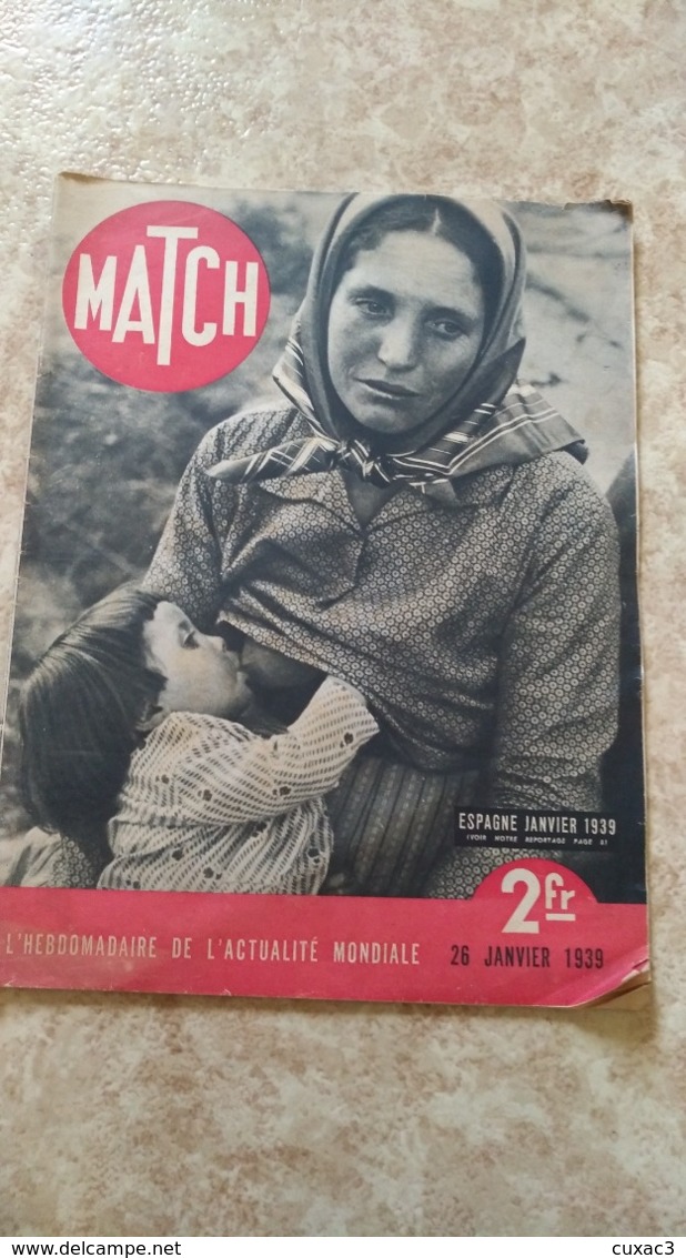 Match  - ESPAGNE 1939 - Trente-deux Mois De Guerre Civile - 1900 - 1949