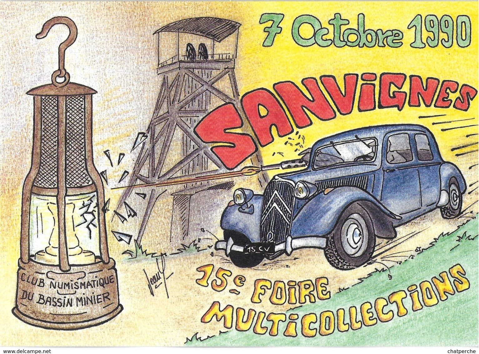 BOURSE SALON CARTE POSTALE SANVIGNES 71 SAÔNE-ET-LOIRE 1990  LAMPE MINEUR AUTOMOBILE TRACTION CITROËN - Borse E Saloni Del Collezionismo