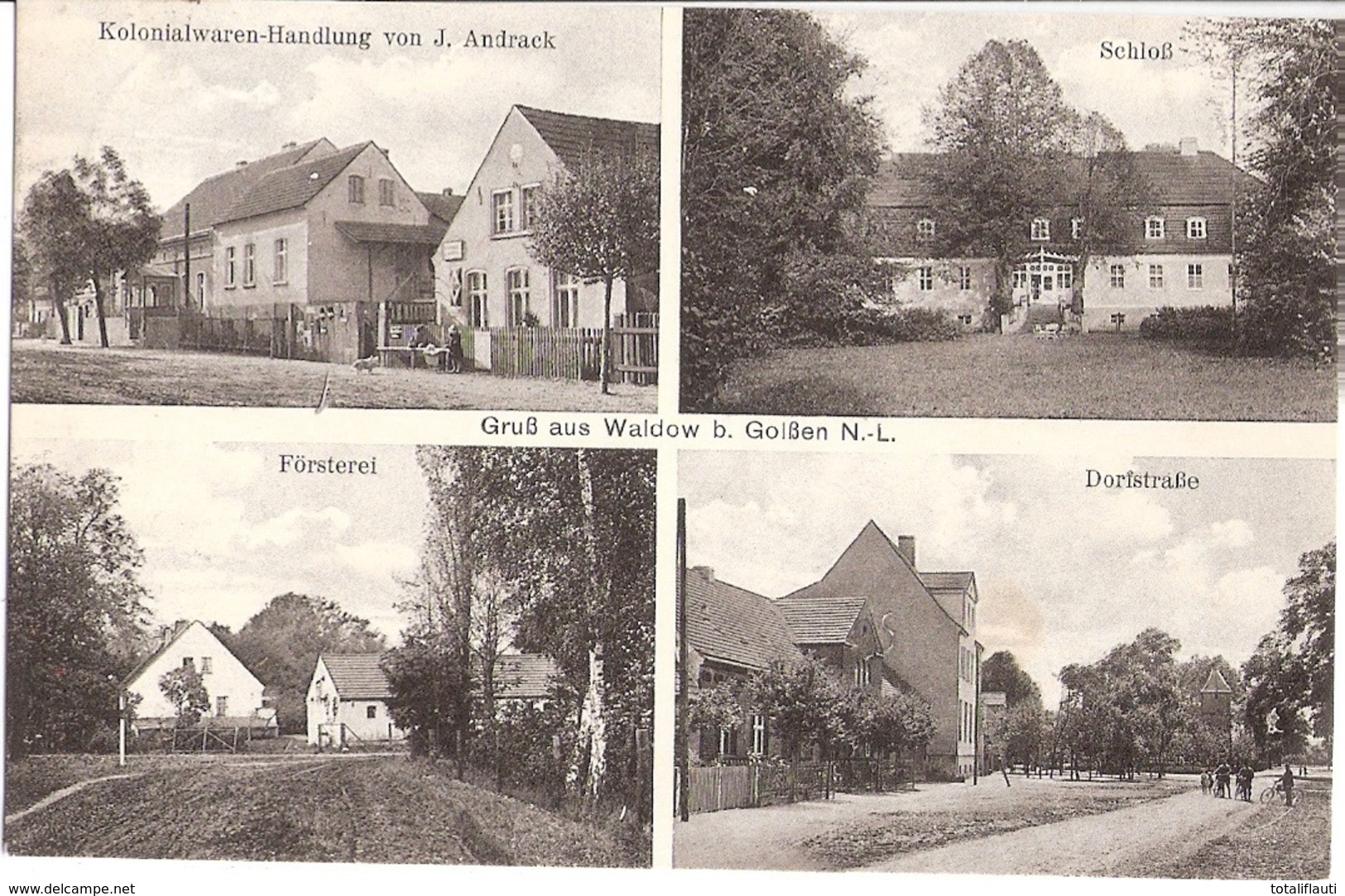 Gruß Aus WALDOW Bei Golßen Lausitz Schloß Försterei Kolonialwaren Handlung J Andrack Belebt Gelaufen 23.7.1932 - Golssen