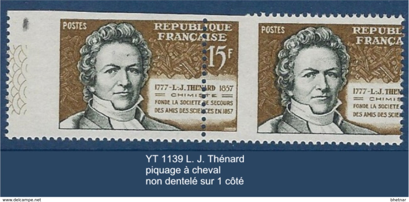 FR Variétés YT 1139 " L. J. Thénard " Piquage à Cheval Dentelé 3 Côtés - Nuovi