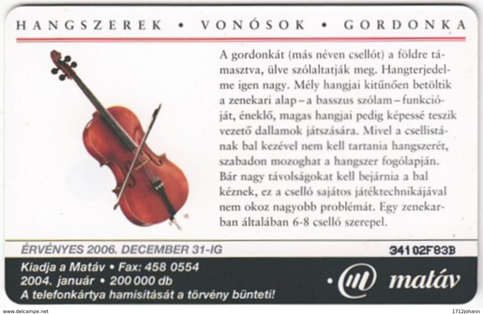 HUNGARY E-763 Chip Matav - Music Instrument, Cello - Used - Ungarn