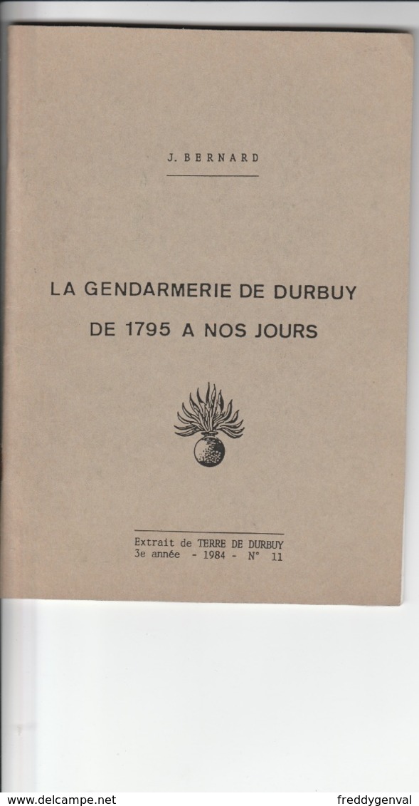 DURBUY LA GENDARMERIE DE DURBUY DE 1795 A  NOS JOURS - Histoire