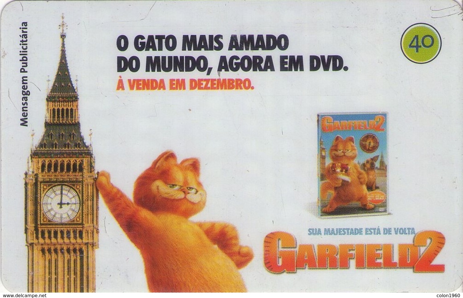 BRASIL. (CINE). GARFIELD 2. 12/2006. (085) - Cine