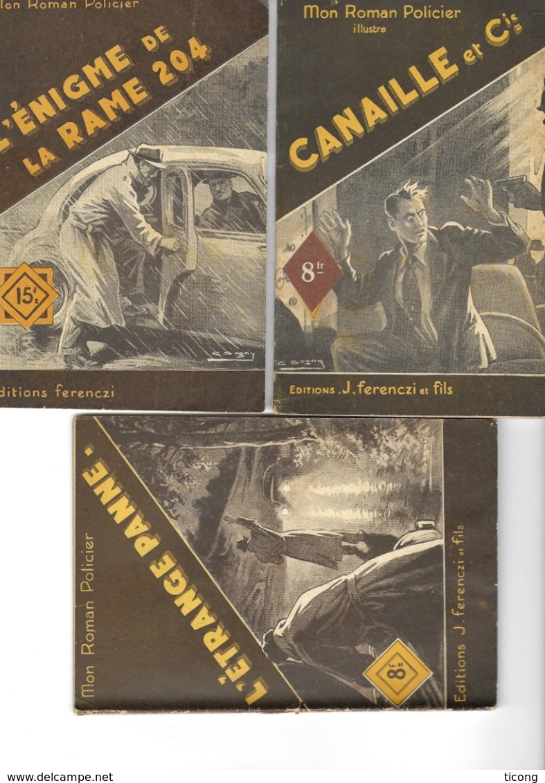 19 LIVRES MON ROMAN POLICIERS ILLUSTRE  DES  EDITIONS FERENCZI ( ANNEES 1940/50 ) , VOIR LES SCANNERS - Ferenczi