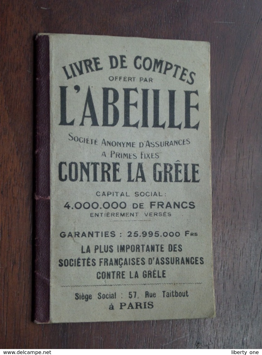 Livre De Comptes Offert Par L'ABEILLE > CONTRE LA GRELE (Grêle) Paris ( Imp. Bouclet & Barri / Voir Photos ) ! - 1900 – 1949