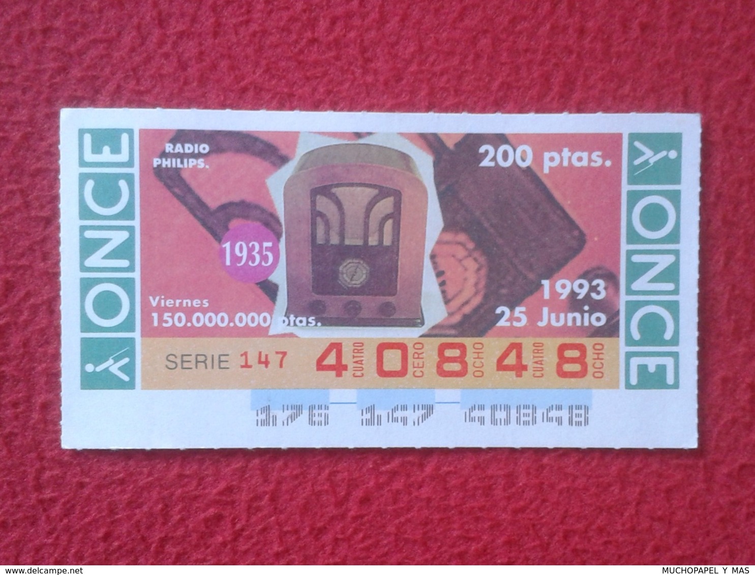 CUPÓN DE ONCE 1993 SPANISH LOTTERY LOTERIE SPAIN CIEGOS BLIND LOTERÍA RADIO PHILIPS AÑO 1935 APARATO DE RADIO VER FOTO/S - Billetes De Lotería