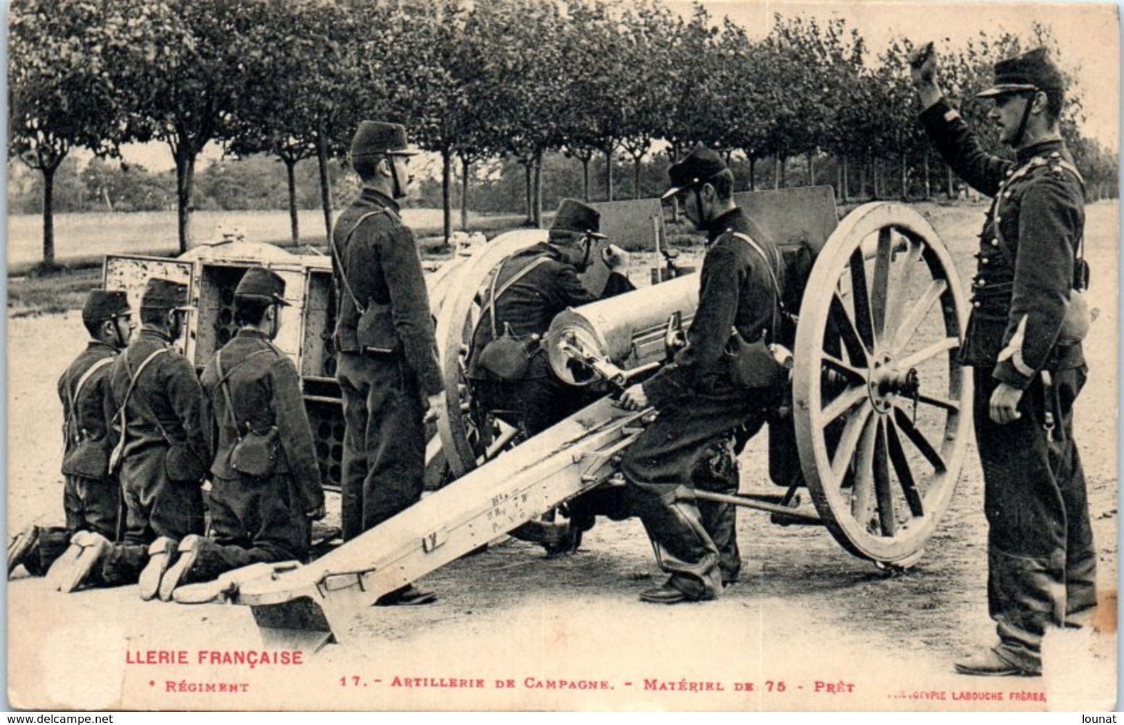 Militaire -  Artillerie Française - Régiment - Matériel De 75 Prêt Edition Labouche Frères - Equipment