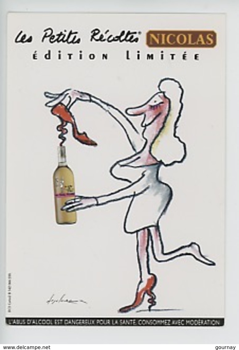 NICOLAS Petites Récoltes Vin Pays Collines De La Moure Blanc 2005 (cp Vierge) Desclozeaux - Chaussure Talon Femme Humour - Publicité
