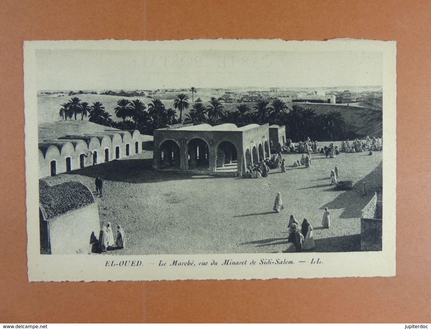 El-Oued Le Marché, Vue Du Minaret De Sidi-Salem - El-Oued