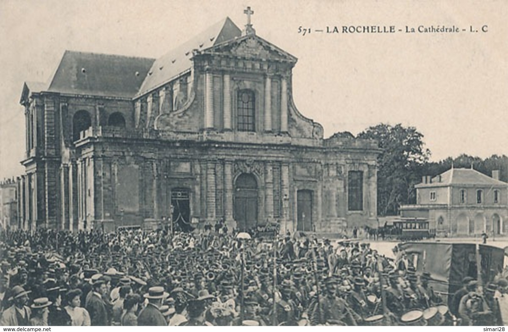 LA ROCHELLE - N° 571 - LA CATHEDRALE - La Rochelle