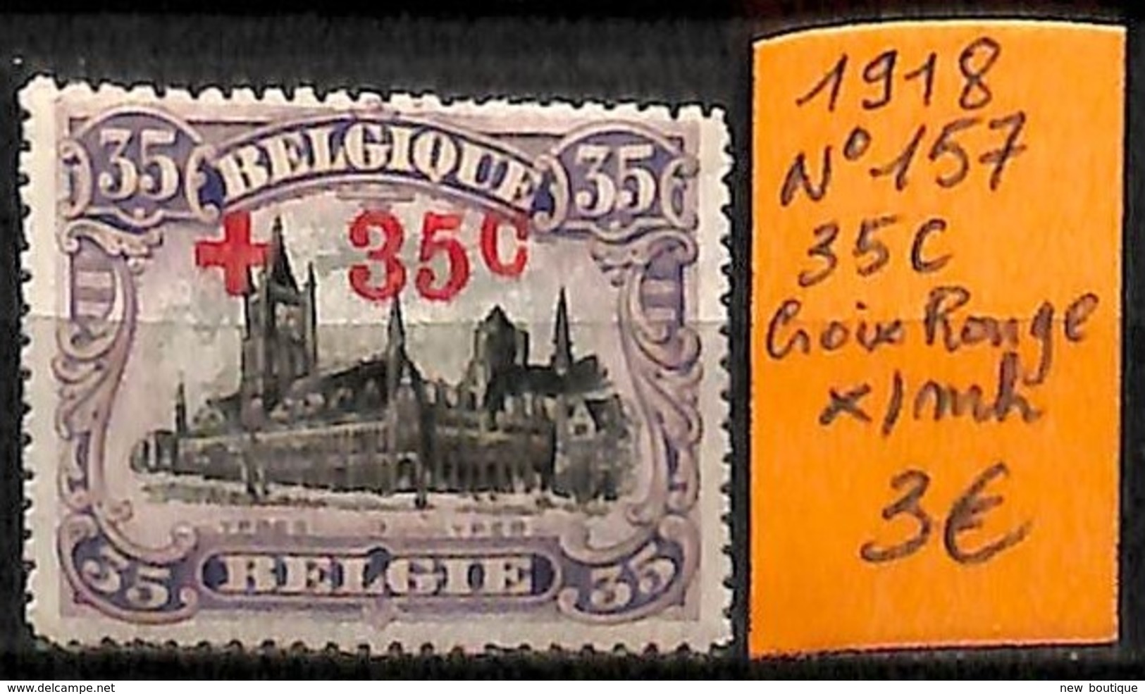 NB - [830887]TB//*/Mh-Belgique 1918 - N° 157, 35c, Croix-Rouge, Organisations, Eglises Et Cathédrale - Cruz Roja