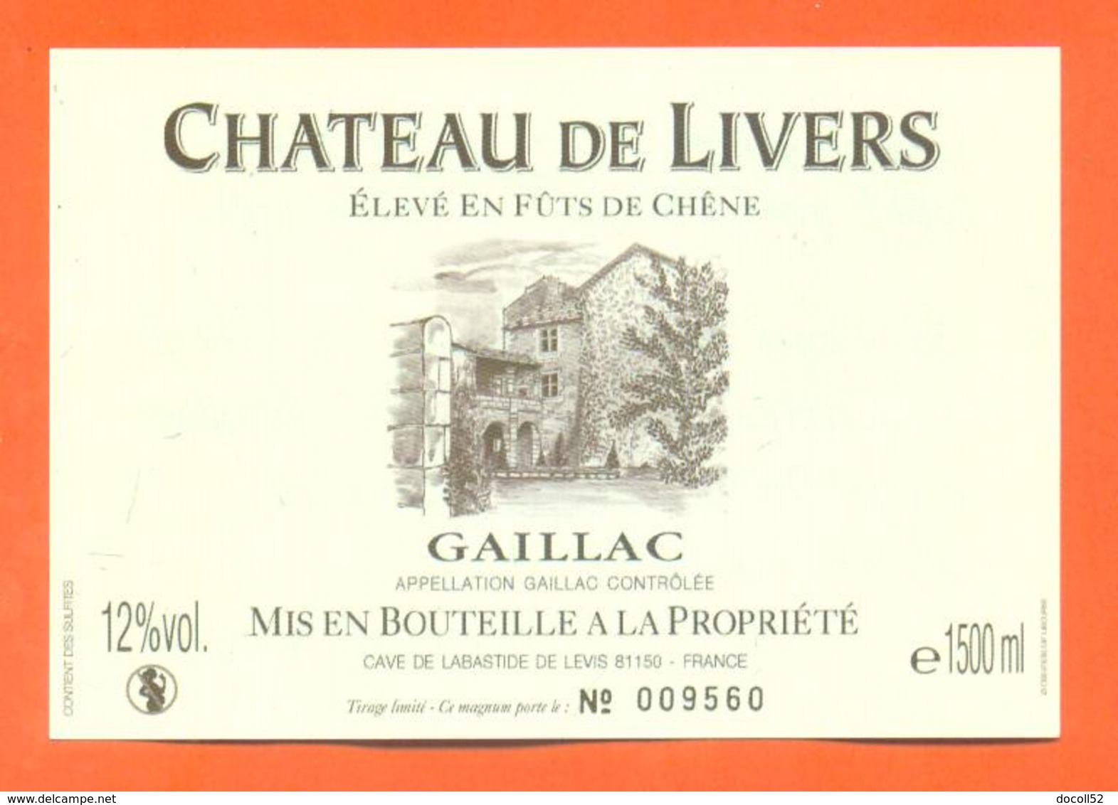 étiquette Magnum De Vin De Gaillac Chateau De Livers Caves à Labastide De Levis - 150 Cl - 2 Scans - Gaillac