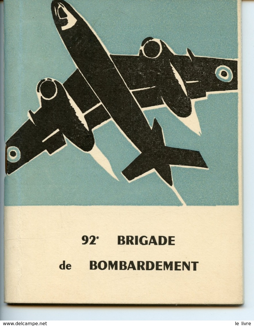 MERIGNAC 33 FASCICULE DE PRESENTATION DE LA 92è BRIGADE DE BOMBARDEMENT (1964) - Avión