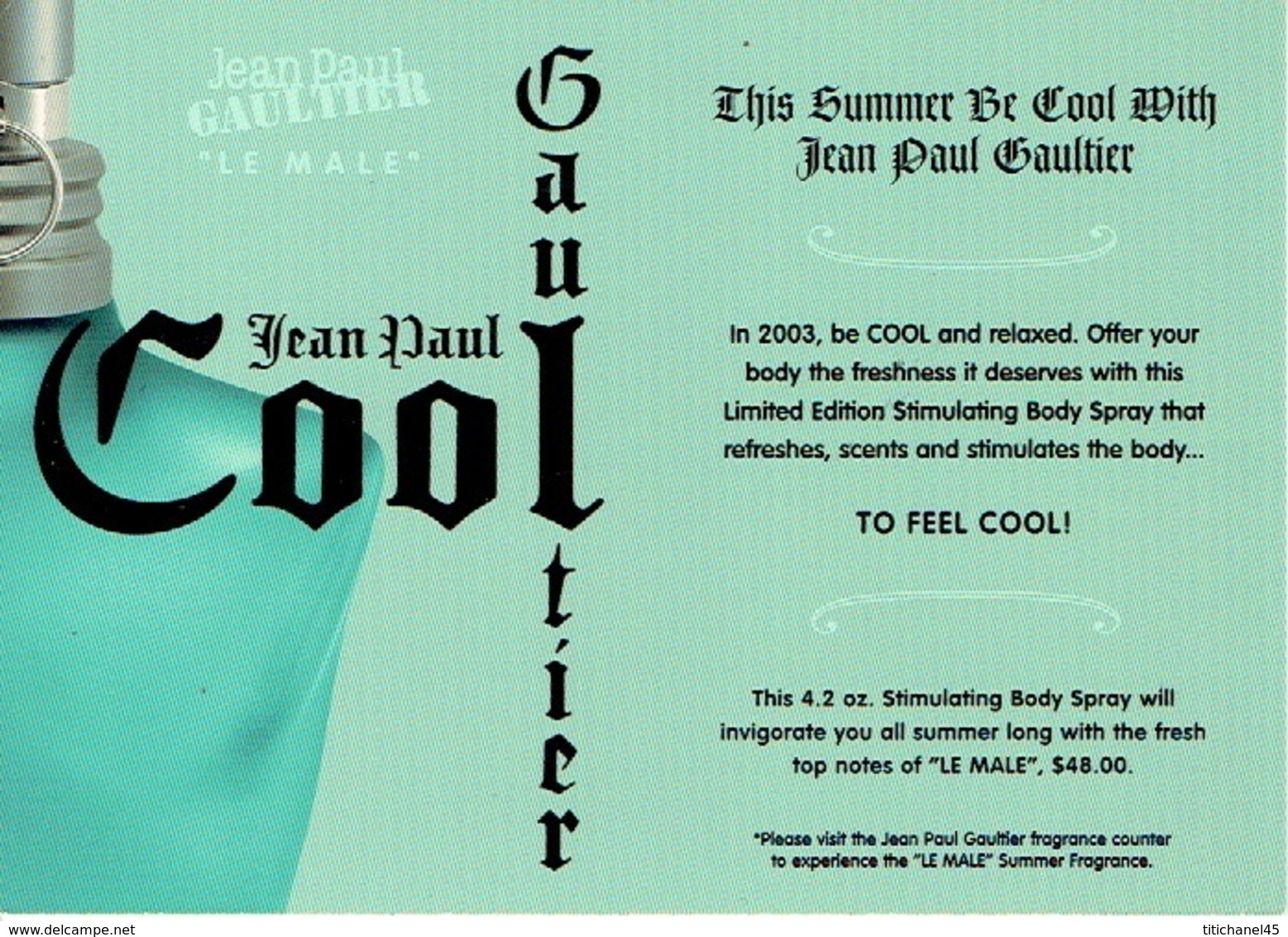 Grande Carte Glacée Jean-Paul GAULTIER  "LE MALE" THIS SUMMER BE COOL- Perfume Card USA 2003 - Modern (ab 1961)