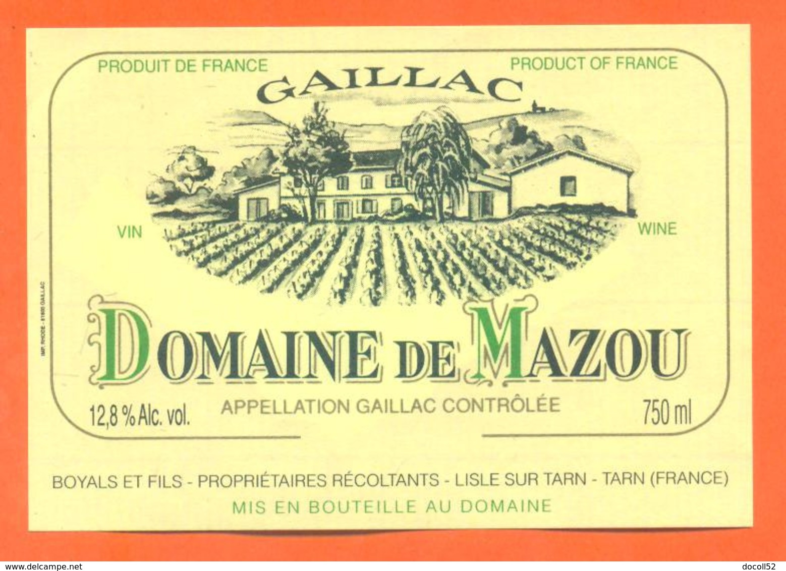 étiquette + Collerette De Vin De Bordeaux Gaillac Sec Domaine De Mazou Boyals Et Fils à Lisle Sur Tarn - 75 Cl - Gaillac