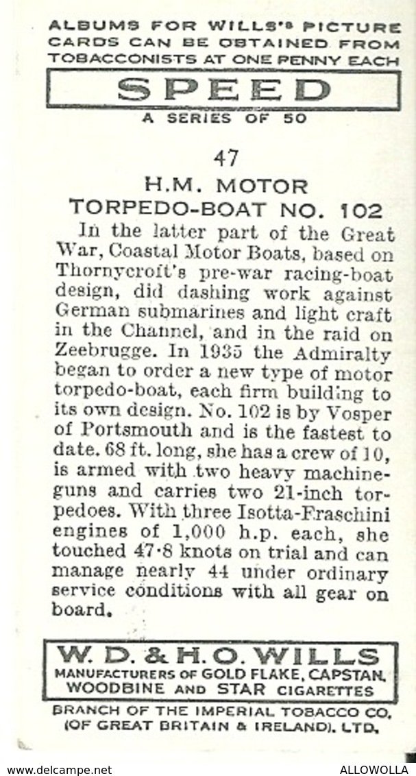 5781"H.M. MOTOR TORPEDO-BOAT N° 102-WILLS'S CARD N° 47-SET SPEED" - Wills