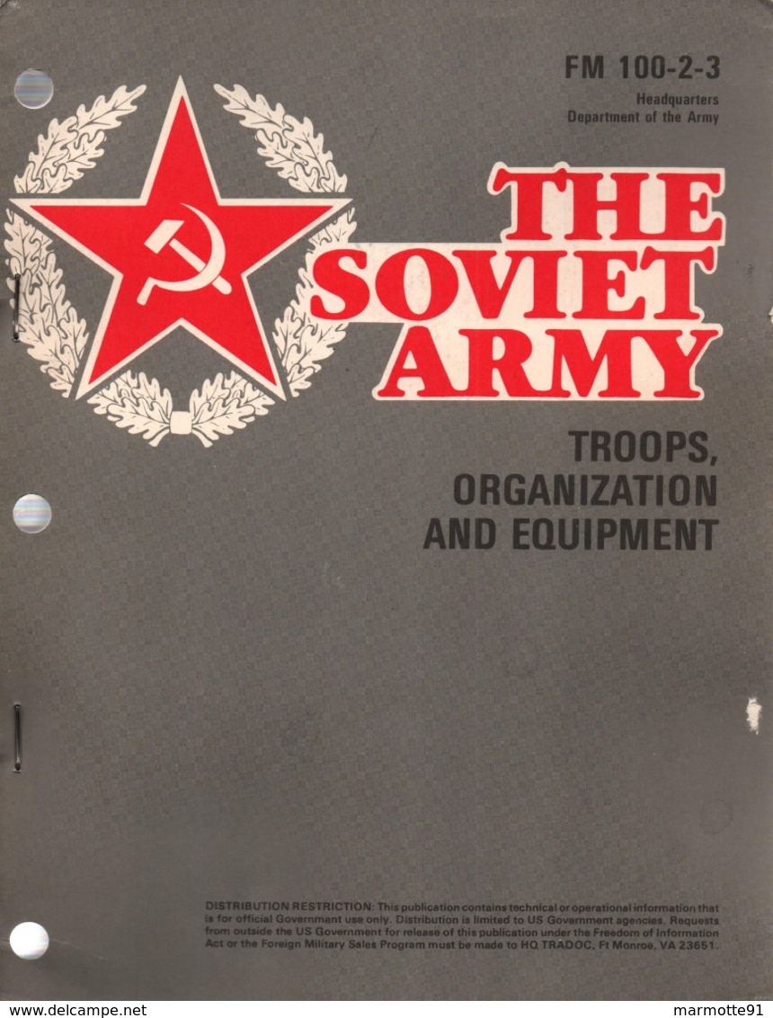 THE SOVIET ARMY TROOPS ORGANIZATION EQUIPMENT FM 100-2-3 MANUEL US ARMY ARMEE ROUGE URSS USSR - Anglais