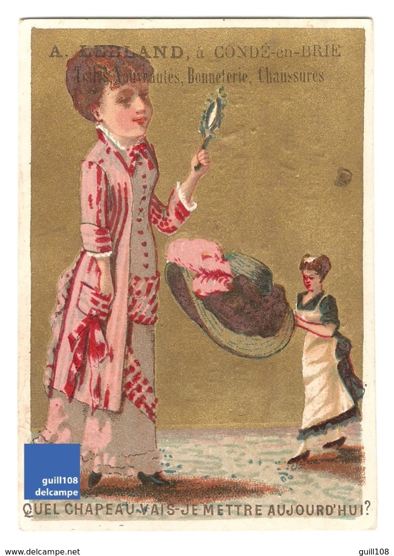 Chromo Dorée Lebland Condé En Brie Femme élégante Mode Robe Chapeau Victorian Trade Card Hat Edwardian Dress Lévy A30-59 - Other & Unclassified