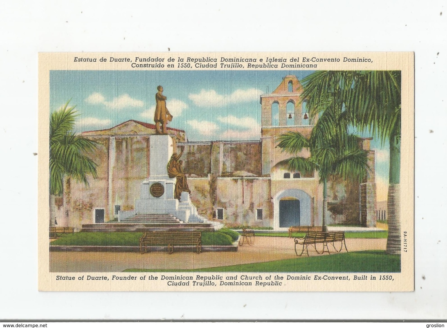 CIUDAD TRUJILLO REPUBLICA DOMINICANA 9.1717 ESTATUA DE DUARTE FUNDADOR DE LA REPUBLICA DOMINICANA - República Dominicana