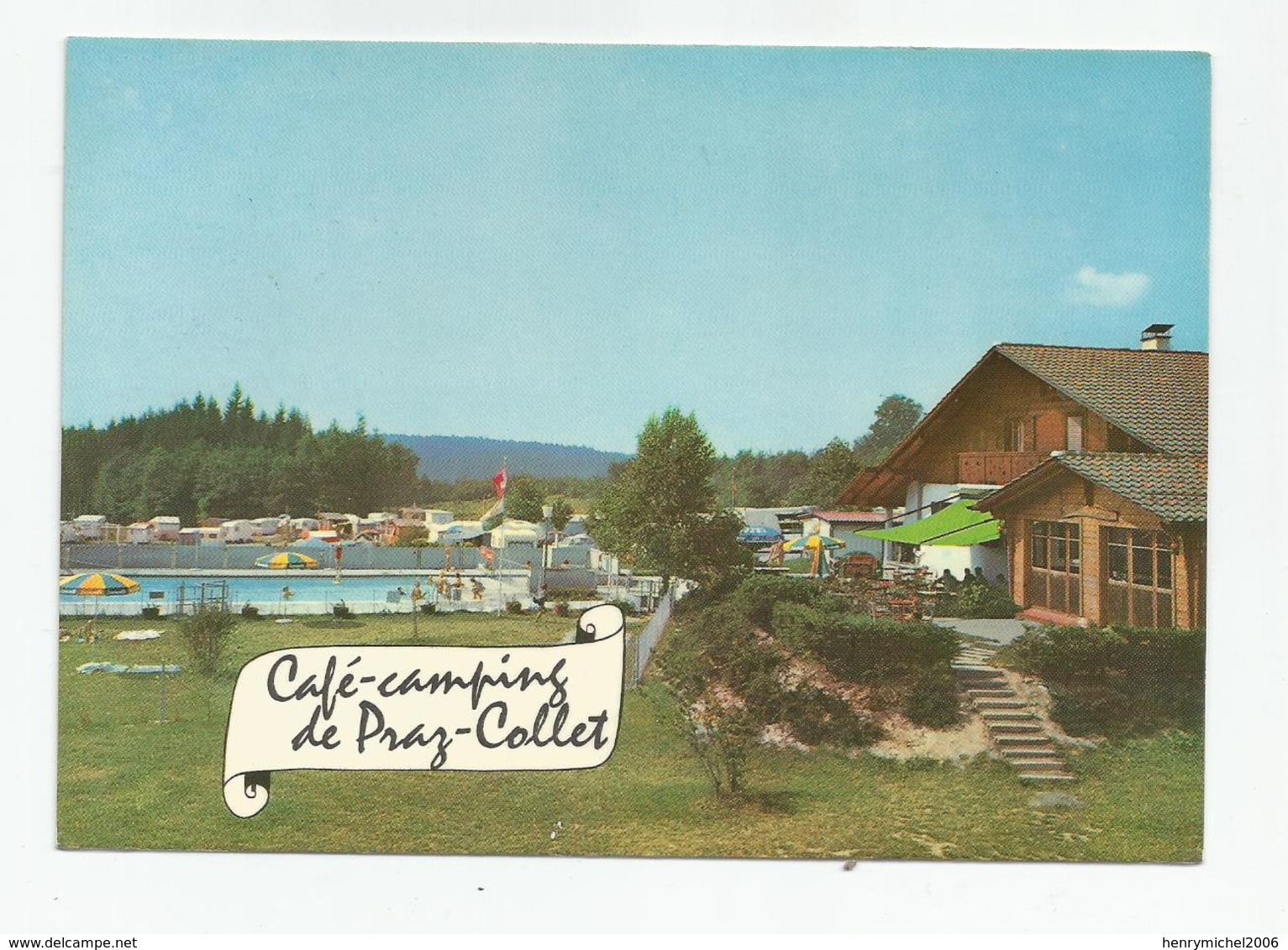 Suisse Vaud Vers Chez Les Blancs S Lausanne Café Camping Piscine Chauffée De Praz Collet - La Praz