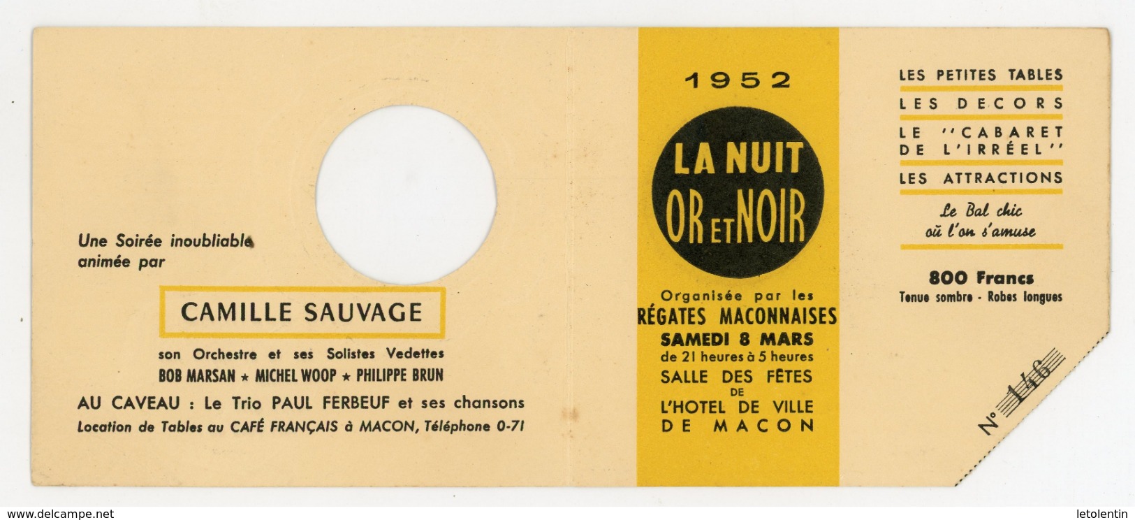 BILLET POUR LA NUIT OR ET NOIR ORGANISÉE PAR LES RÉGATES MACONNAISES 8 MARS 1952 - Toegangskaarten