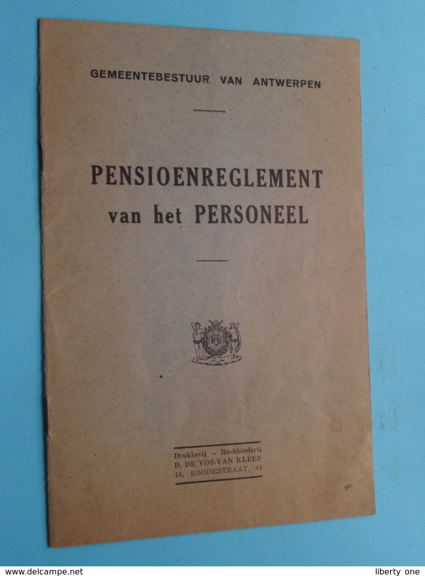 PENSIOENREGLEMENT Van Het PERSONEEL > Gemeentebestuur Van ANTWERPEN > Anno 1937 ( Zie Foto's ) ! - Decreti & Leggi