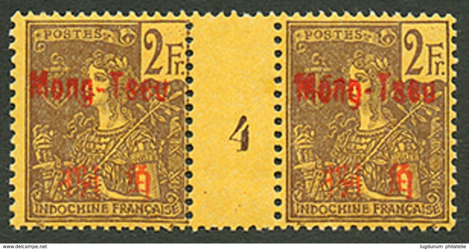 MONG-TSEU : Paire 2F (n°31) Avec MILLESIME 4 Neuf (1 Ex. ** Et 1 Ex. *). Trés Rare. Tirage = 94. Cote DALLAY = 1000€. Su - Sonstige & Ohne Zuordnung