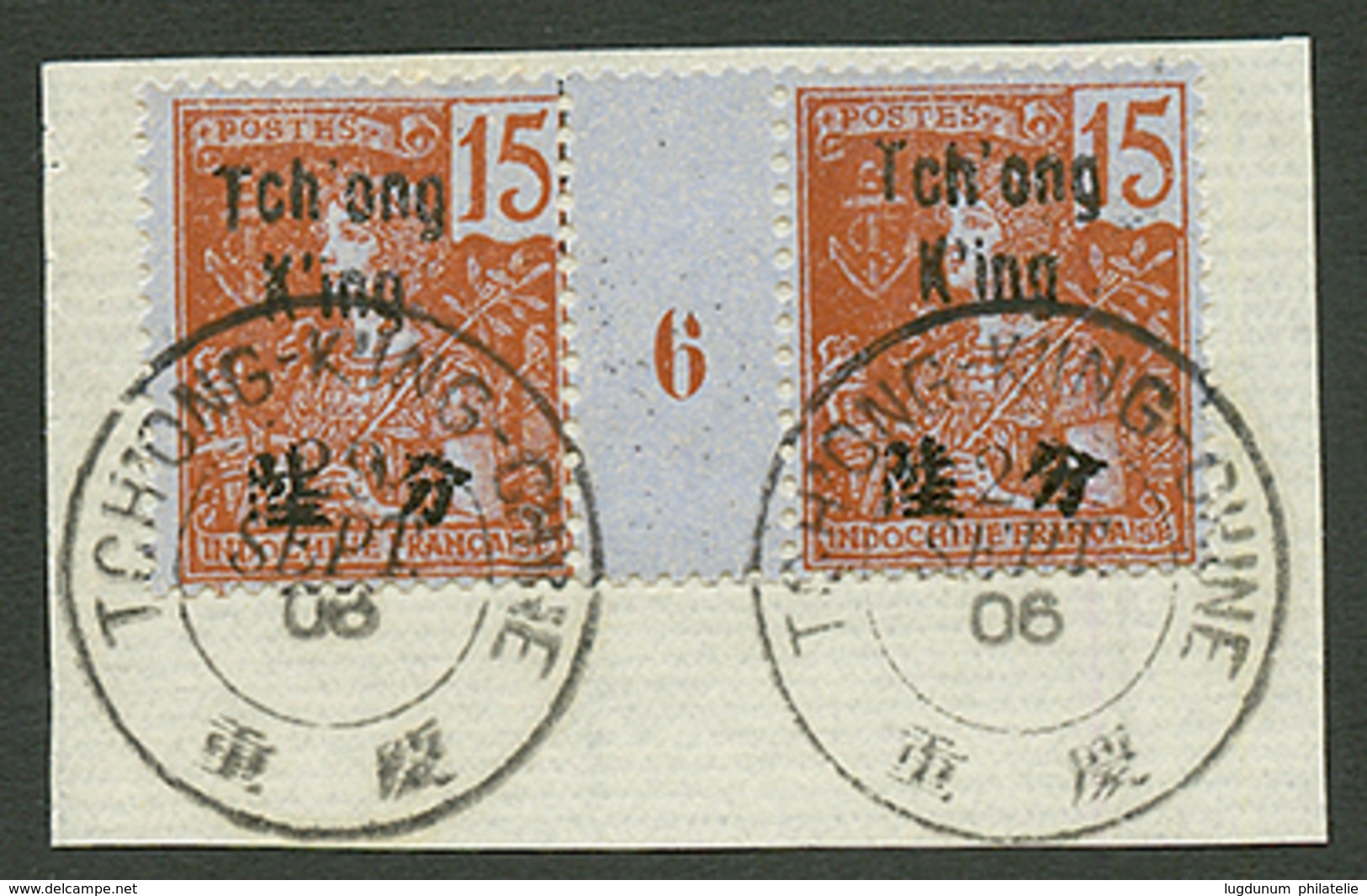 TCHONG-KING : Paire 15c (n°53) Avec MILLESIME 6 Obl. Sur Fragment. Trés Rare En Oblitéré. Tirage = 119. Cote 525€ En Neu - Autres & Non Classés