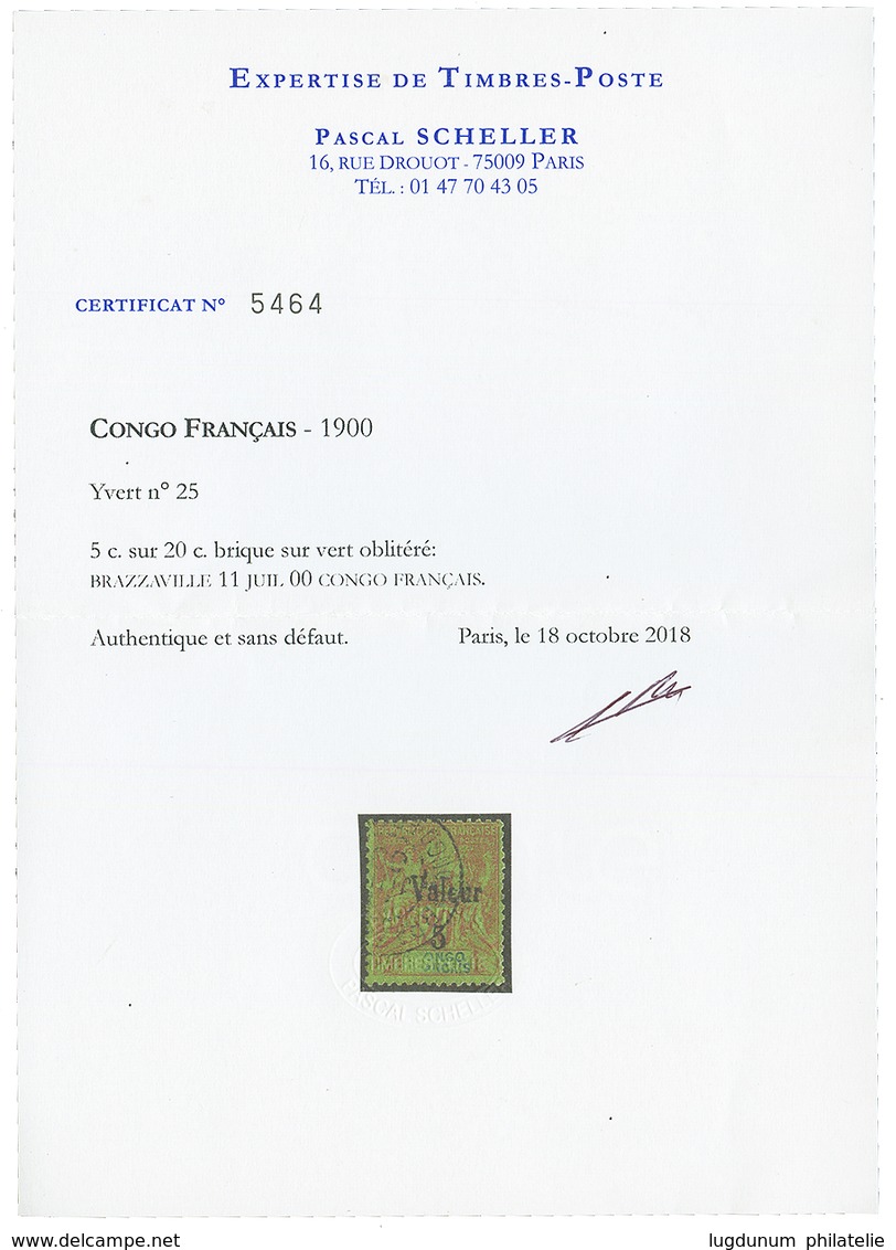 CONGO : 5 S/ 20c (n°25) Variété CONGO FRANCAIS Partiellement Effacé Oblitéré. Cote 7500€++. Certificat SCHELLER (2018).  - Other & Unclassified