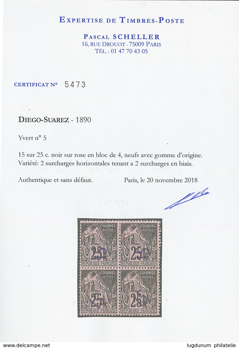 DIEGO-SUAREZ : 15 S/ 25c (n°5) Bloc De 4 Neuf * (1 Ex. **). Variété Avec 2 Surcharges Horizontales Tenant à 2 Surcharges - Autres & Non Classés