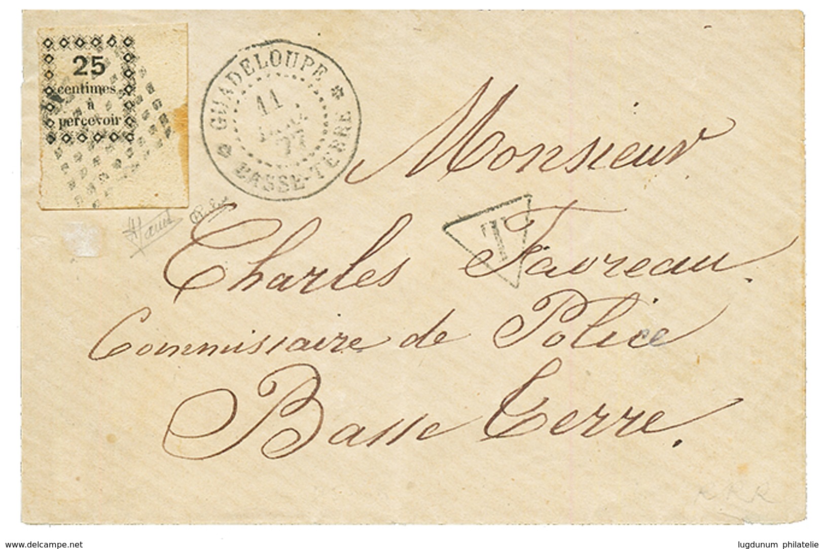 1877 TAXE 25c (n°1) Coin De Feuille Obl. Losange De Pts + GUADELOUPE BASSE-TERRE Sur Enveloppe Pour BASSE-TERRE. Signé C - Autres & Non Classés