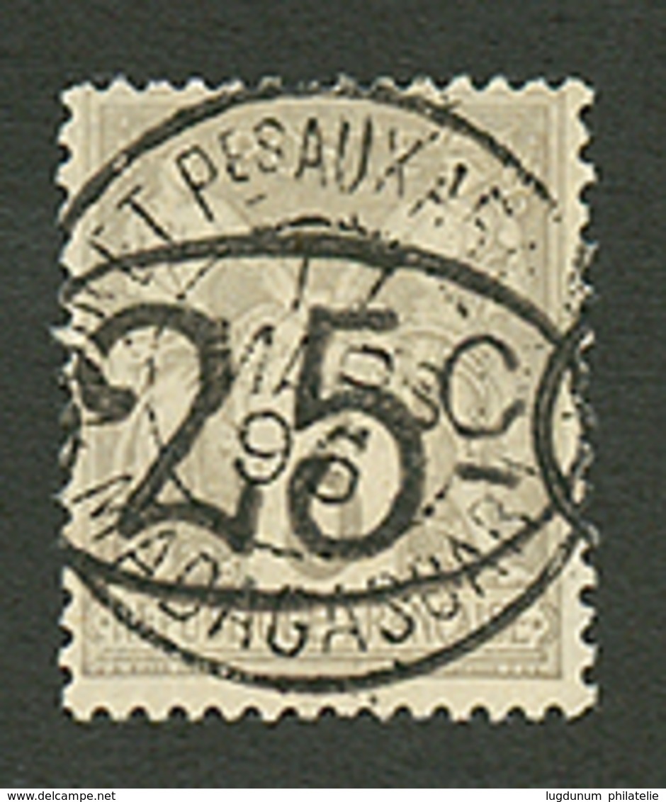 MADAGASCAR : 25c S/ 3c (n°25) Oblitéré. TB Centrage. Cote 1400€. Tirage 900. Signé BRUN & ROUMET. Superbe. - Altri & Non Classificati