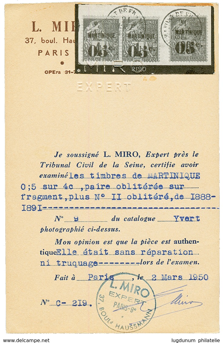 MARTINIQUE : Paire 05c S/ 4c (n°9) + 05 S/ 20c (n°11) Obl. Sur Fragment. Le N°9 Est RARISSIME En Paire (tirage = 400 Ex. - Other & Unclassified