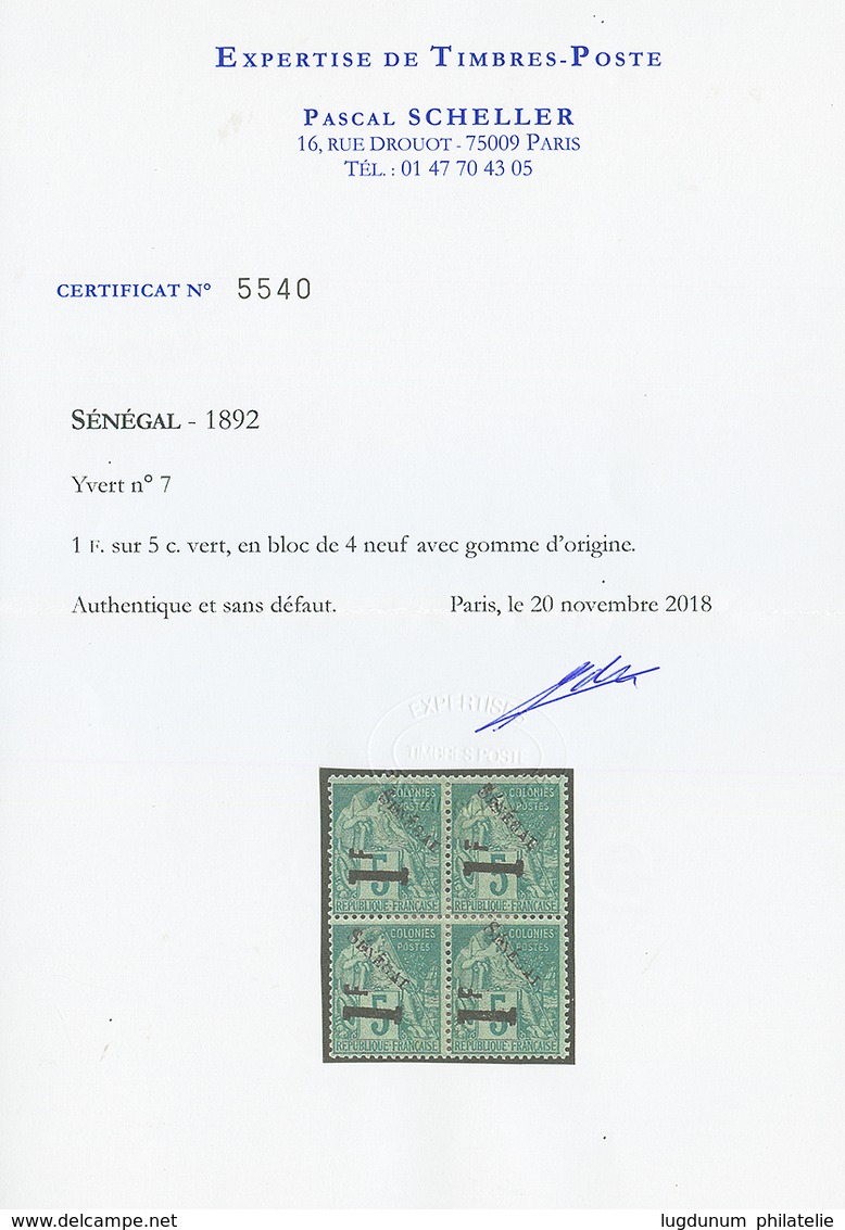 SENEGAL : Bloc De 4 Du 1F S/ 5c (n°7) Neuf *. Signé CALVES & ROUMET. Certificat SCHELLER. Trés Rare En Multiple. Piéce D - Altri & Non Classificati