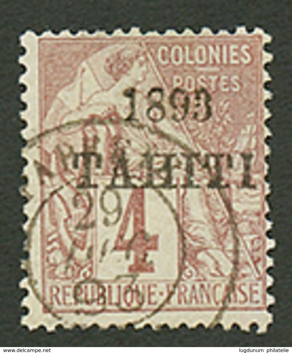 TAHITI : 4c (n°21) Oblitéré. Cote 1800€. Timbre RARE. Tirage 200. Signé BRUN & CALVES. Superbe. - Other & Unclassified