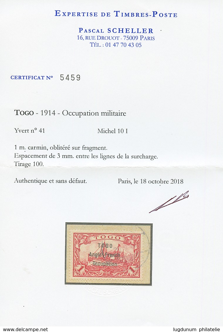 TOGO - ANGLO FRENCH OCCUPATION : 1 MARK Espacement De 3mm (n°41) Obl. Sur Fragment. Cote 5300€. Tirage 100. Certificats  - Other & Unclassified