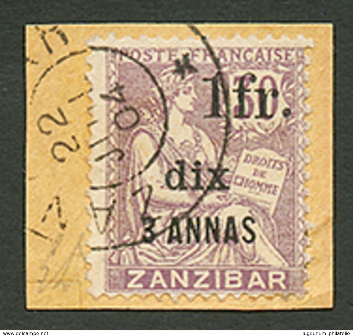 ZANZIBAR : 1F Et Dix Sur 3a S/ 30c Obl. Sur Fragment. Cote 2300€. Signé SCHELLER. Trés RARE. Tirage 50. Superbe. - Other & Unclassified