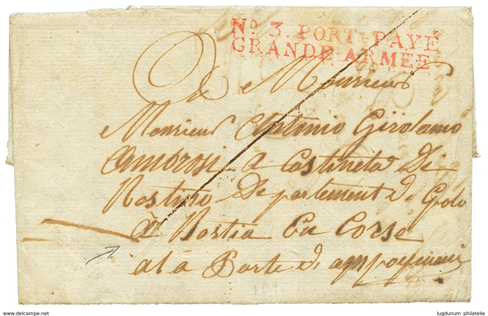 "Soldat CORSE Dans La GRANDE ARMEE" : 1807 N°3 PORT-PAYE GRANDE ARMEE Sur Lettre écrite En Italien Datée "ELBENGEN" Pour - Army Postmarks (before 1900)