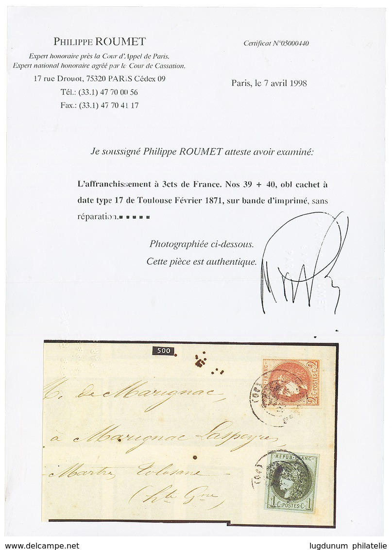 1871 1c BORDEAUX (n°39) + 2c BORDEAUX (n°40) Obl. T.17 TOULOUSE Sur Bande D' IMPRIME Pour MARIGNAC. Les Timbres Sont Sup - 1870 Bordeaux Printing