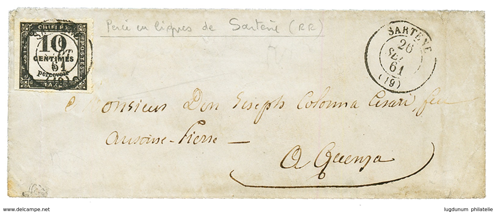 CORSE - PERCE En LIGNE De SARTENE : 1861 10c TAXE (n°2) Perçé En Ligne (rare) Obl. T.15 SARTENE Sur Enveloppe Pour QUENZ - Other & Unclassified