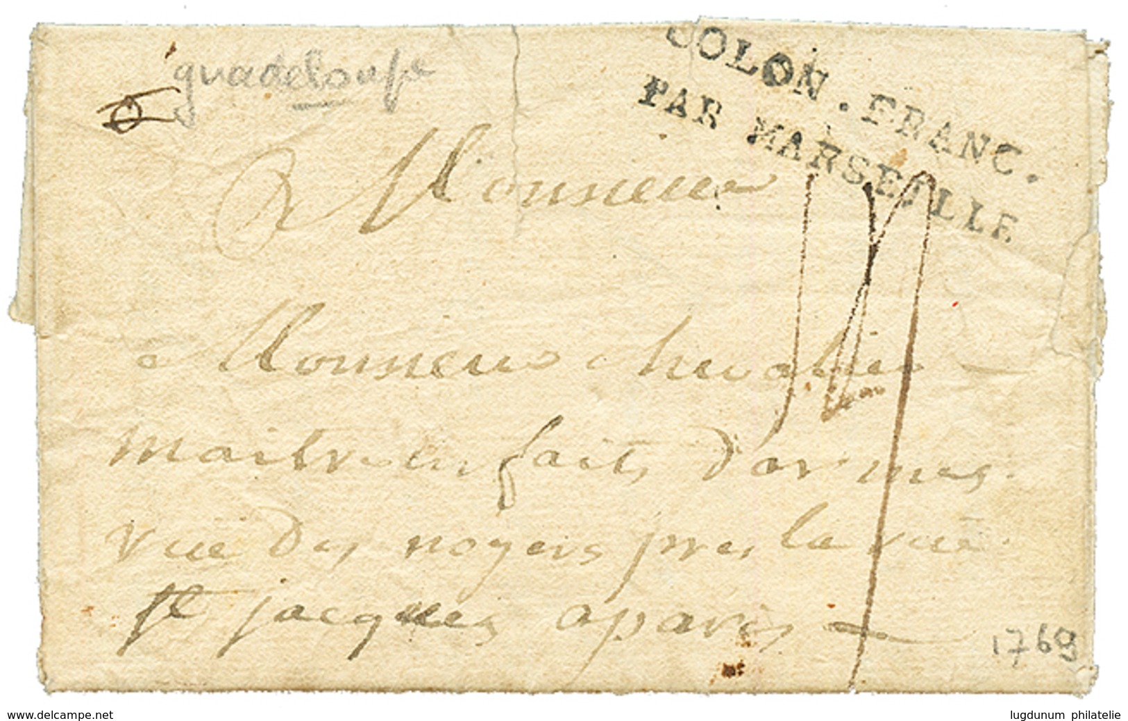 1769 COLON.FRANC./PAR MARSEILLE Sur Lettre Avec Texte Daté "BASSE-TERRE" Pour PARIS. Rare Dans Cette Qualité. TTB. - Schiffspost