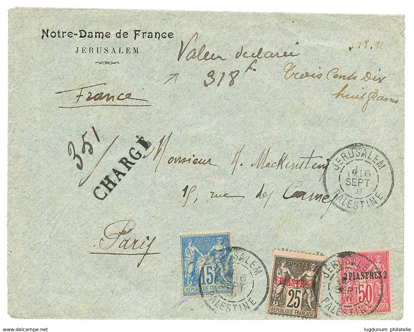 "JERUSALEM - VALEUR DECLAREE" : 1901 Mixte FRANCE 15c SAGE + LEVANT FRANCAIS 1p S/ 25c + 2p S/ 50c Obl. JERUSALEM PALEST - Other & Unclassified