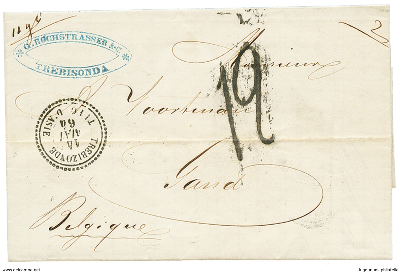 TREBIZONDE : 1864 TREBIZONDE TURQ. D' ASIE + TAXE 12 Sur Lettre Pour GAND BELGIQUE. Bureau Trés Rare Sur Lettre Taxée. T - Other & Unclassified