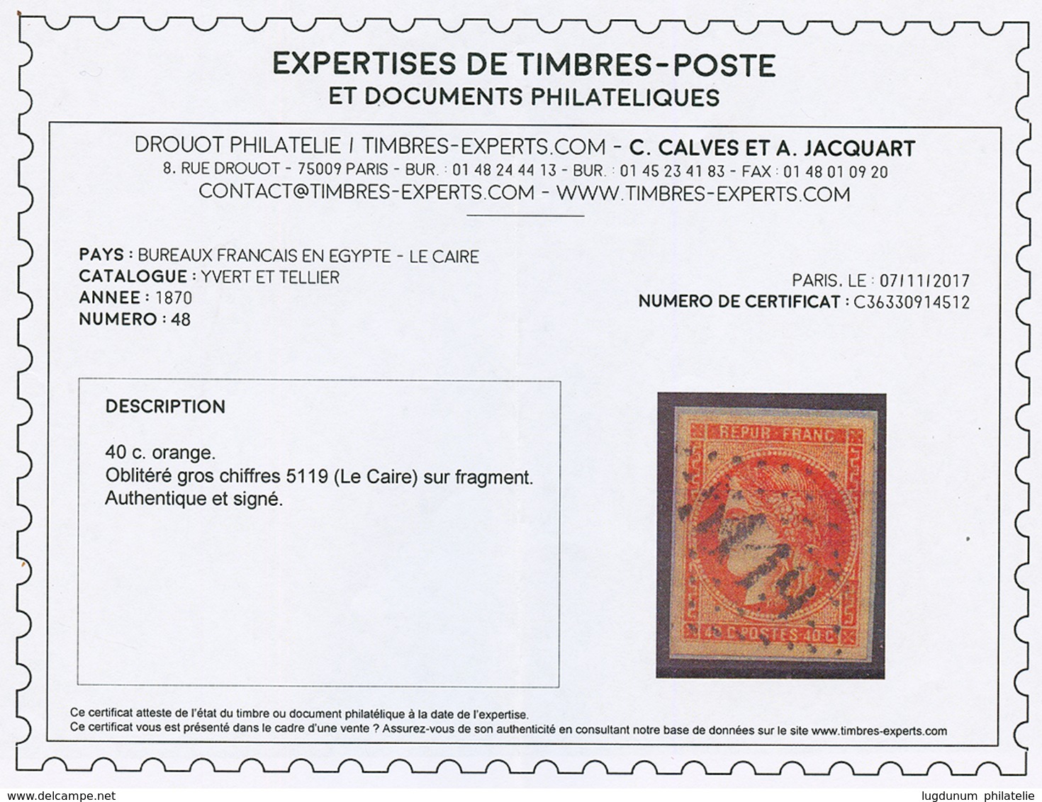 LE CAIRE : 20c BORDEAUX (n°46) Et 40c BORDEAUX (n°48) Obl. GC 5119 Sur Fragments. 2 CERTIFICATS CALVES. TB. - Other & Unclassified