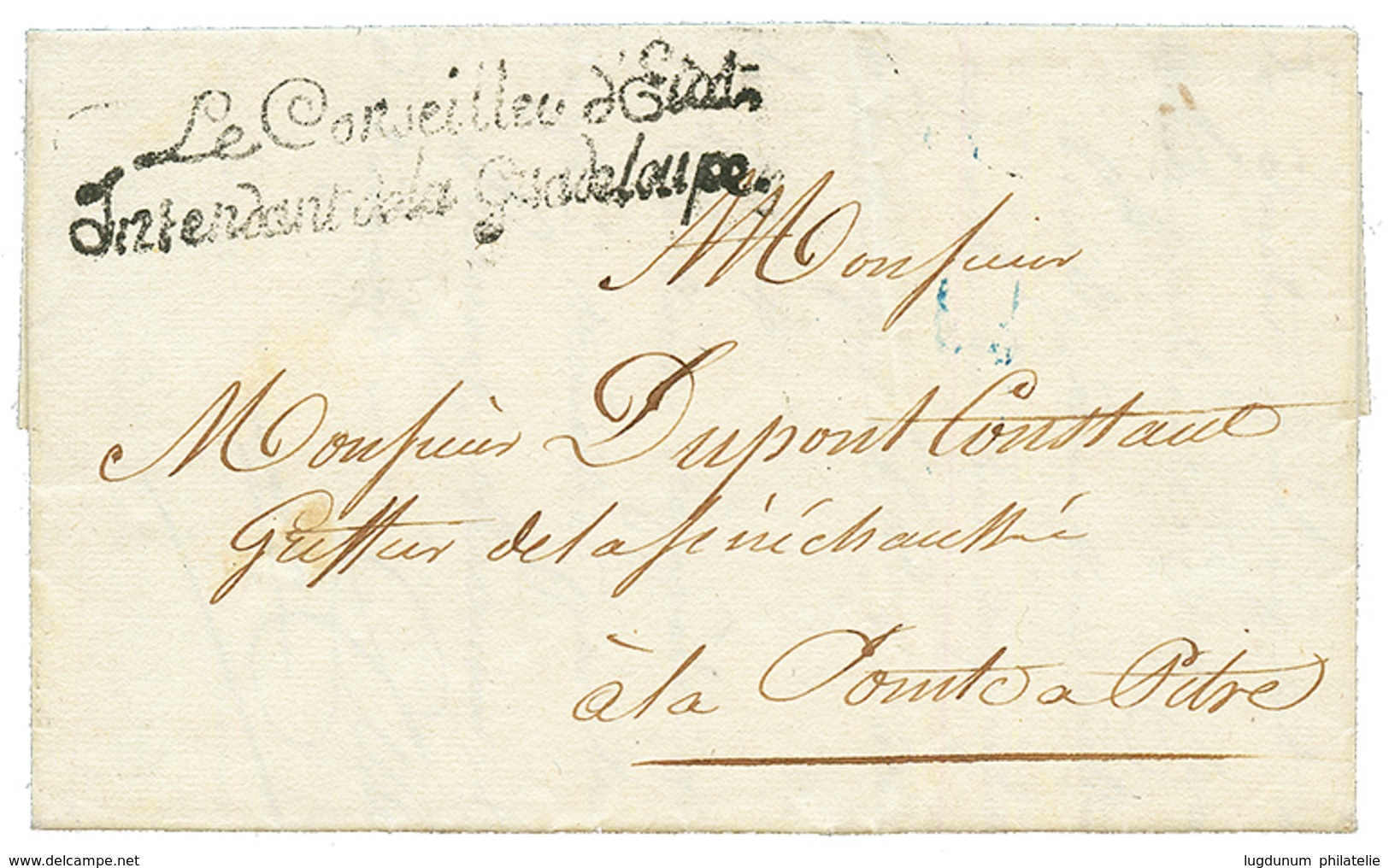 1817 Trés Rare Marque De Franchise LE CONSEILER D' ETAT/ INTENDANT De La GUADELOUPE Sur Lettre Avec Entête Imprimée De B - Other & Unclassified