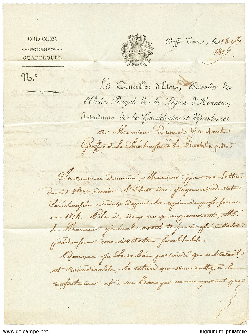 1817 Trés Rare Marque De Franchise LE CONSEILER D' ETAT/ INTENDANT De La GUADELOUPE Sur Lettre Avec Entête Imprimée De B - Other & Unclassified