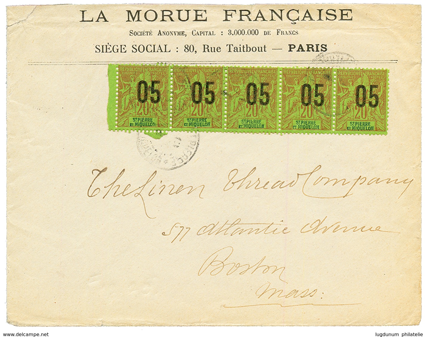 1913 PROVISOIRE 05 S/ 20c (n°97) Bande De 5 Obl. ST PIERRE Sur Enveloppe Avec Entête "LA MORUE FRANCAISE" Pour BOSTON (U - Altri & Non Classificati