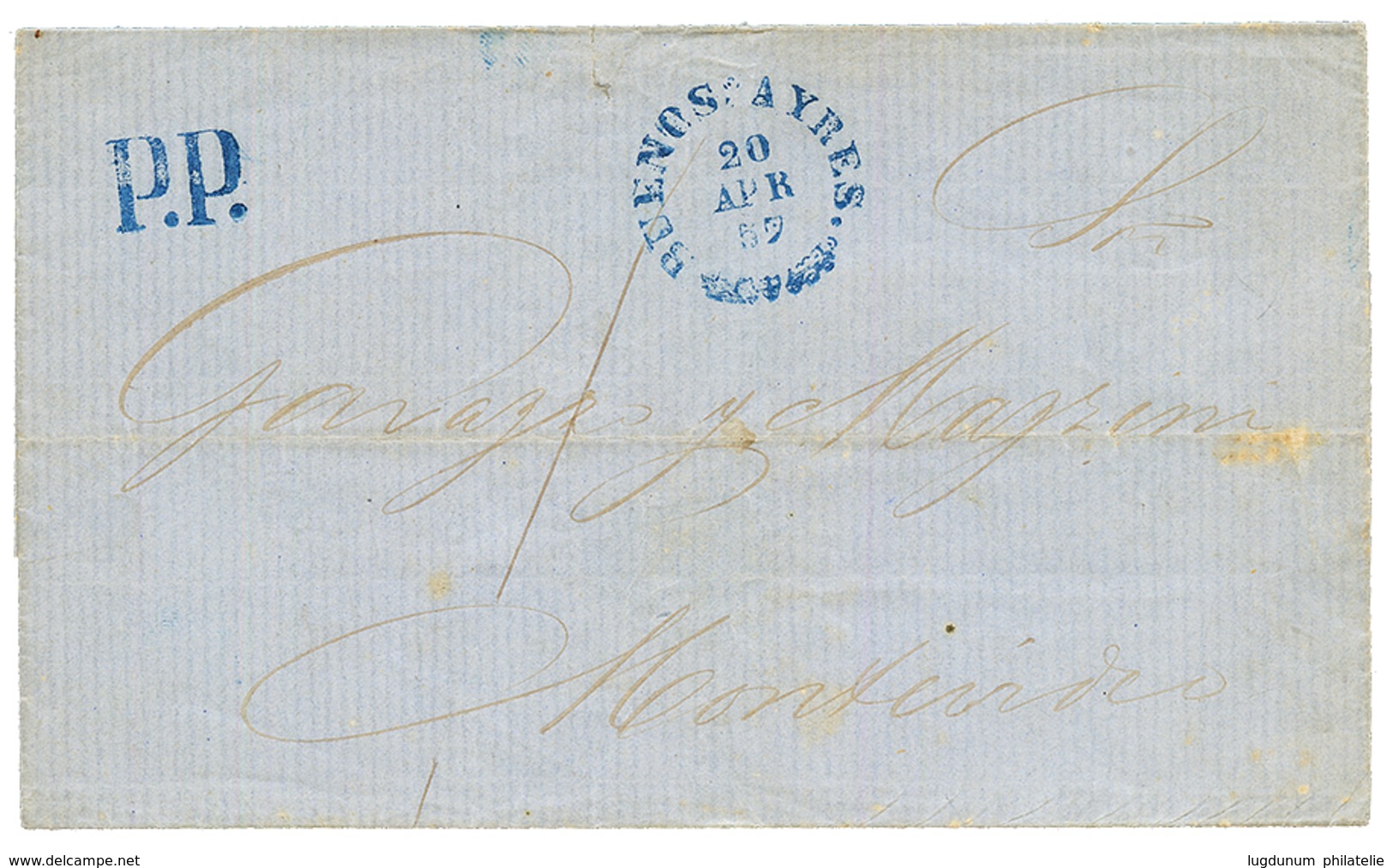 ARGENTINA : 1857 BUENOS AYRES + P.P In Blue On Cover To MONTEVIDEO. GREAT RARITY Of Superb Quality. MOORHOUSE Certificat - Sonstige & Ohne Zuordnung